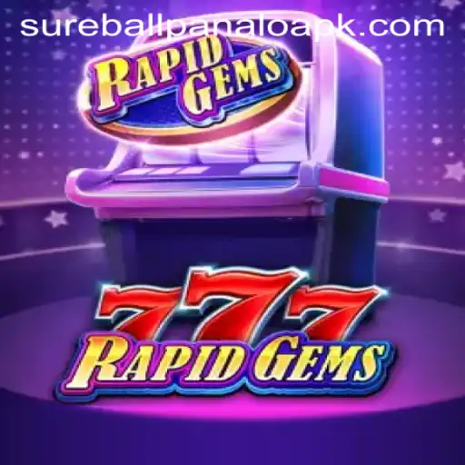 Exploring RapidGems777: The Latest Gaming Sensation with SUREBALLPANALO